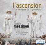 Messiaen: L'ascension - Messe de la Pentecote