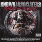 Known Associates Vol. 3 Homeboys N Killahoes Part 2
