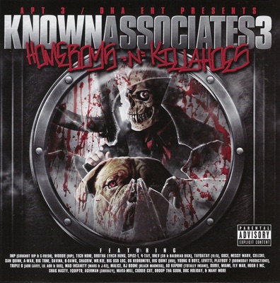 Known Associates Vol. 3 Homeboys N Killahoes Part 2