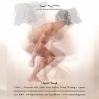 I Miss You — Liquid Break