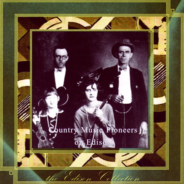 Country Music Pioneers on Edison