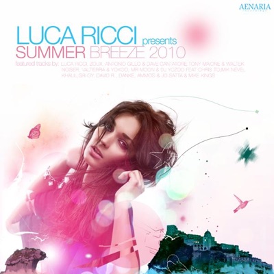 Luca Ricci Presents: Summer Breeze 2010