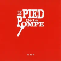 Les chapeaux de roues — Le pied de la pompe