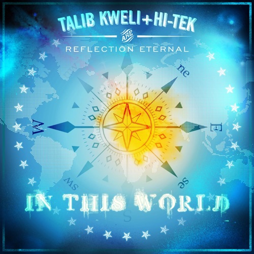 Reflection Eternal: In This World - Single