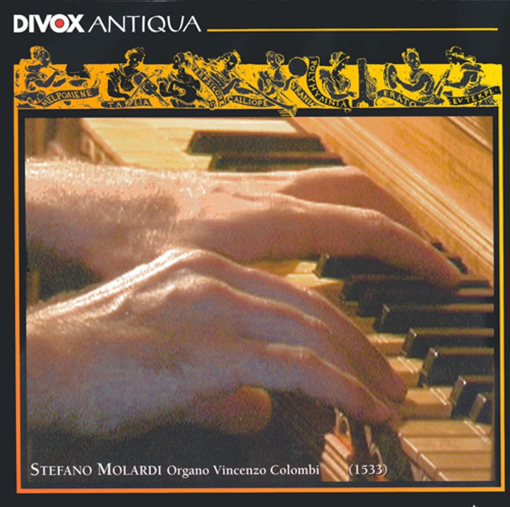 Обложка альбома «Merulo: Complete Works for Organ, Vol. 1» — Stefano Molardi
