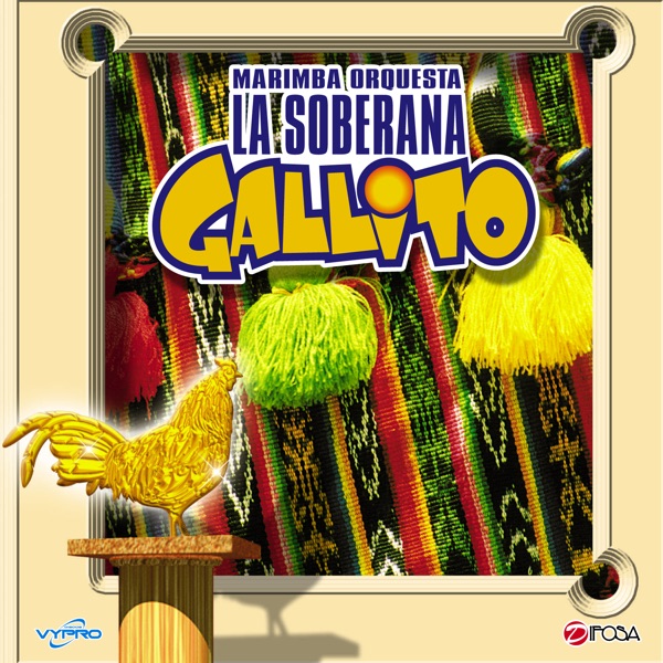 La Soberana Gallito Marimba album cover