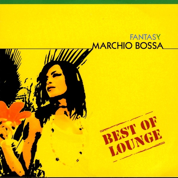 The Best of Italian Bossa Nova - Album by Marchio Bossa - Apple Music