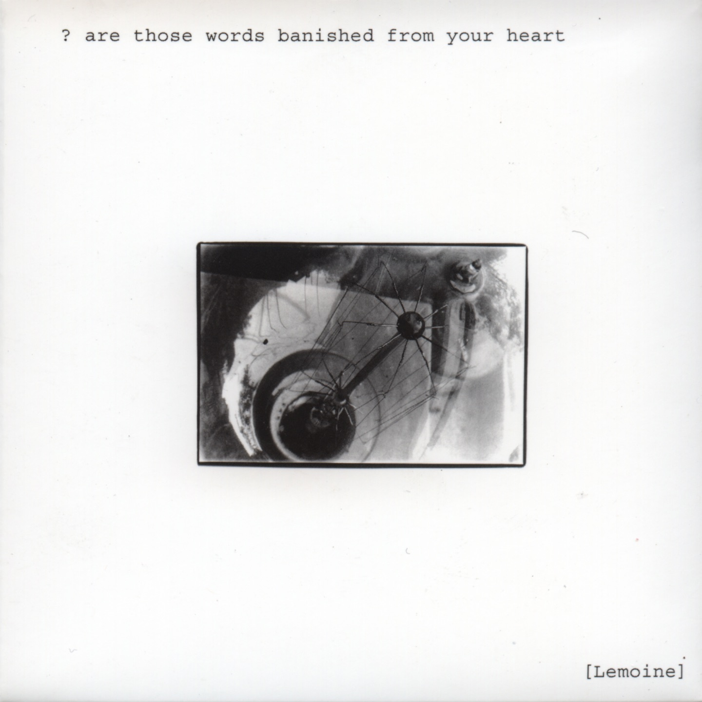 ? Are Those Words Banished from Your Heart