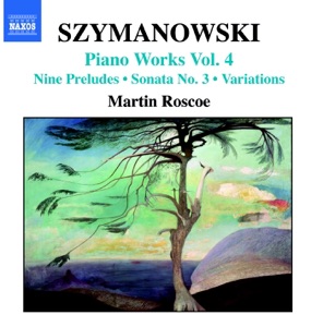 Szymanowski: Piano Works, Vol. 4