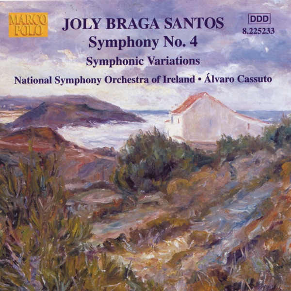 Braga Santos: Symphony No. 4 & Symphonic Variations