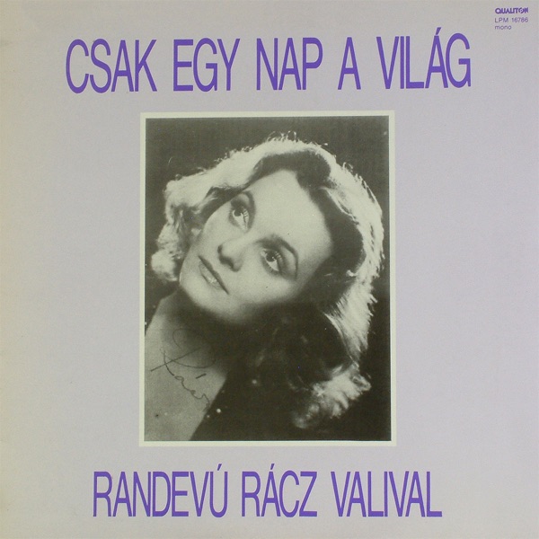 Csak Egy Nap a Világ