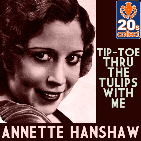 Tip-Toe Thru the Tulips With Me (Remastered) - Single