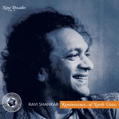 Nine Decades, Vol. II: Reminiscence of North Vista - Ravi Shankar