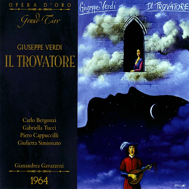 Обложка альбома «Verdi: Il Trovatore» — Carlo Bergonzi, Gabriella Tucci, Piero Cappuccilli, Giulietta Simionato, Chorus of La Scala, Milan, Teatro Alla Scala Orchestra, Gianandrea Gavazzeni, Ivo Vinco, Mirella Fiorentini & Oliviero de Fabritiis