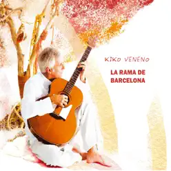 La Rama de Barcelona - Single - Kiko Veneno