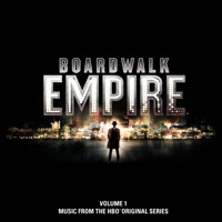Boardwalk Empire, Vol. 1 (Music from the HBO® Original Series) [Deluxe Version] - Various Artists