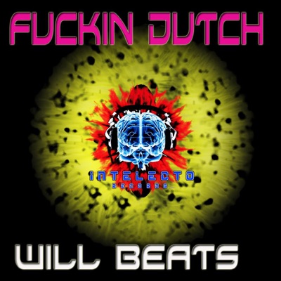 Fuckin Dutch - Single
