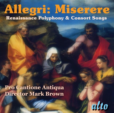 Allegri: Miserere - Renaissance Polyphony & Consort Songs