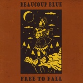 Beaucoup Blue - Delta Rain