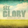See the Glory - EP