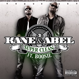 Super Clean (feat. Lil Boosie) Kane & Abel
