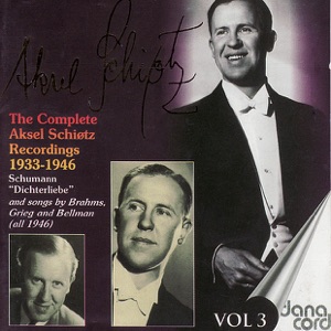 The Complete Aksel Schiøtz Recordings 1933-1946, Vol. 3