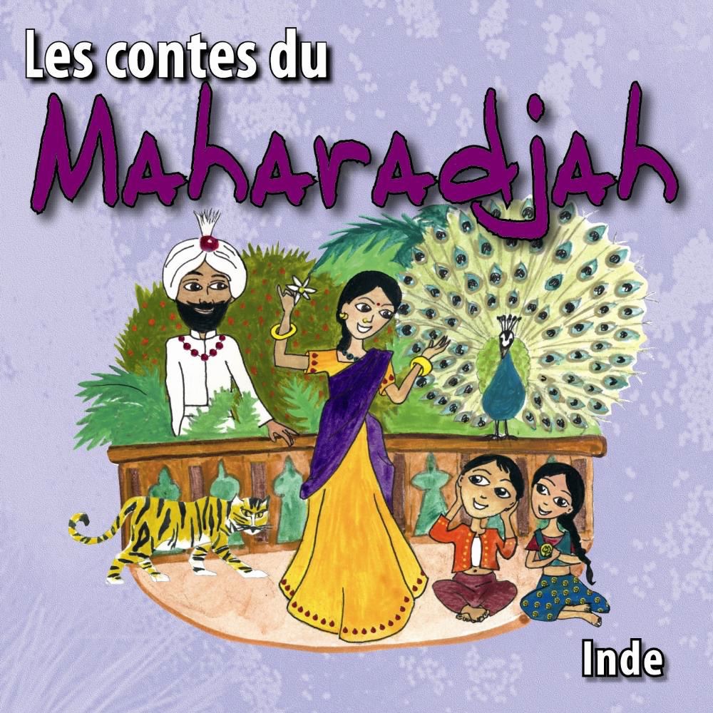 Обложка альбома «Les contes du Maharadjah : Inde» — Bernadette Le Saché & Shyamal Maitra
