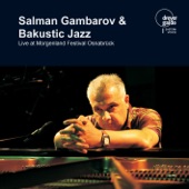 Salman Gambarov Bakustic Jazz - Mugam