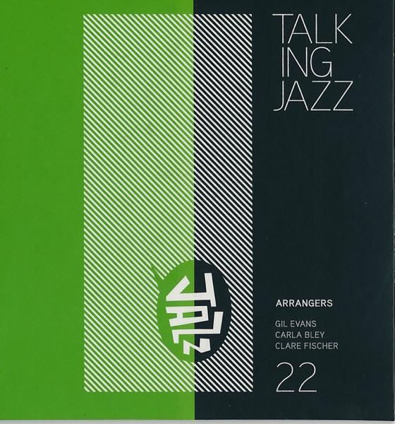 Talking Jazz, Vol. 22: Arrangers