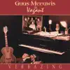 Guus Meeuwis & Vagant - Het Is Een Nacht... (Levensecht)