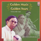 Golden Music Golden Years - Lalgudi G. Jayaraman - Volume 2