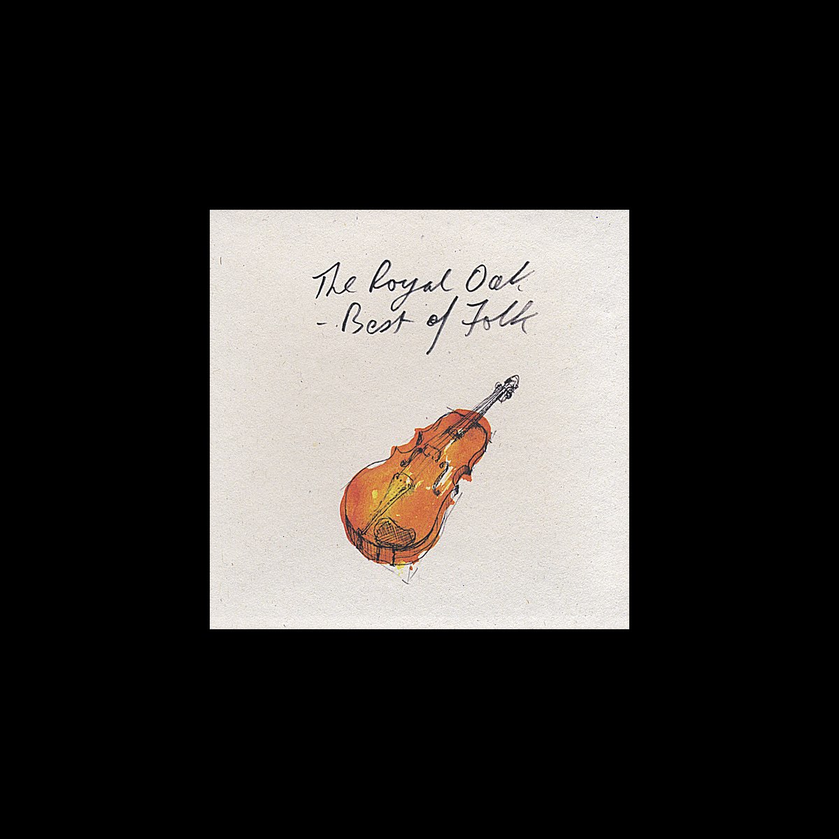 ‎Royal Oak Best of Folk Album by Various Artists Apple Music