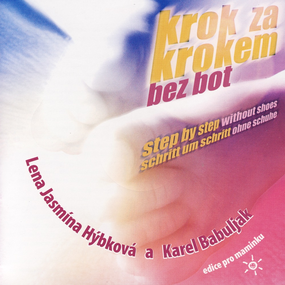 Обложка альбома «Krok Za Krokem Bez Bot (Step By Step Without Shoes)» — Karel Babuljak