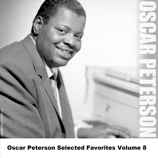 Oscar Peterson Selected Favorites (Vol. 8)