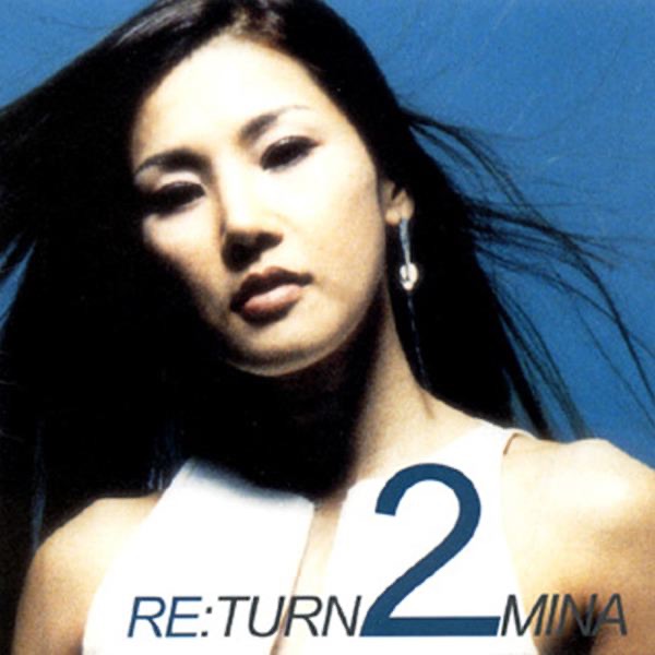 Mina 2 - Re:Turn 2 Mina (미나 2집 - Re:Turn 2 Mina)