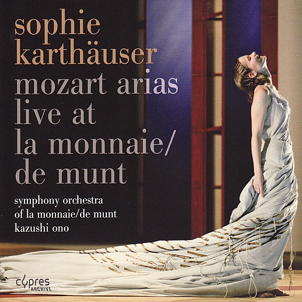 Обложка альбома «Mozart: Arias - Live at La Monnaie/De Munt» — Sophie Karthäuser, Symphony Orchestra of La Monnaie/De Munt, Kazushi Ono & Inge Spinette