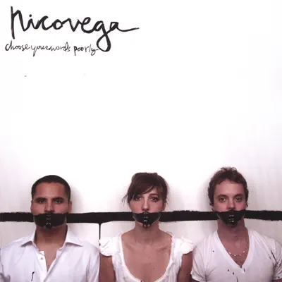 Nico Vega adlı sanatçının chooseyourwordspoorly albümünü dinle