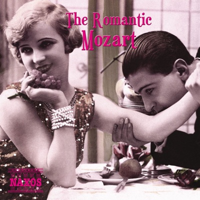 The Romantic Mozart