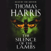 The Silence of the Lambs (Gekürzt) - Thomas Harris