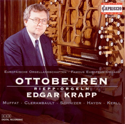 Muffat, Clerambault, Schnitzer, Haydn & Kerll: Organ Recital