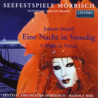 Eine Nacht in Venedig (A Night in Venice): Act I: Auftritt des Herzogs: Ich traume von dir, bella Venezia (Chorus) by Mehrzad Montazeri, Evelyn Schörkhuber, Anton Steingruber, Wilhelm Gartner, Mirjana Irosch, Heike Wittlieb, Klaus Kuttler, Romana Noack, Rudolf Bibl, Franz Kalchmair, Christian Baumgärtel, Morbisch Festival Orchestra & Mörbisch Festival Choir song reviws