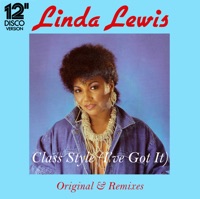Linda Lewis - Class Style (I've Got It) (Groove Mix)