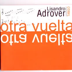 Otra Vuelta - Lisandro Adrover