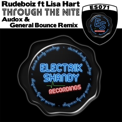 Through The Nite (Audox & General Bounce Remix) (feat. Lisa Hart) - Single