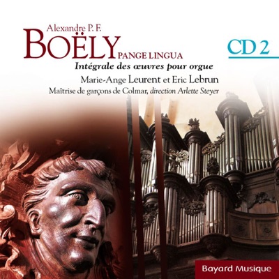 Boëly: Pange Lingua - L'année Liturgique, Vol. 2