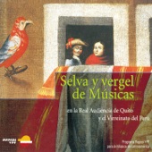 Selva y Vergel de Musicas (En la Real Audiencia de Quito y el Virreinato del Peru) artwork
