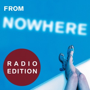 From Nowhere (Sonic Base Radio Edit)