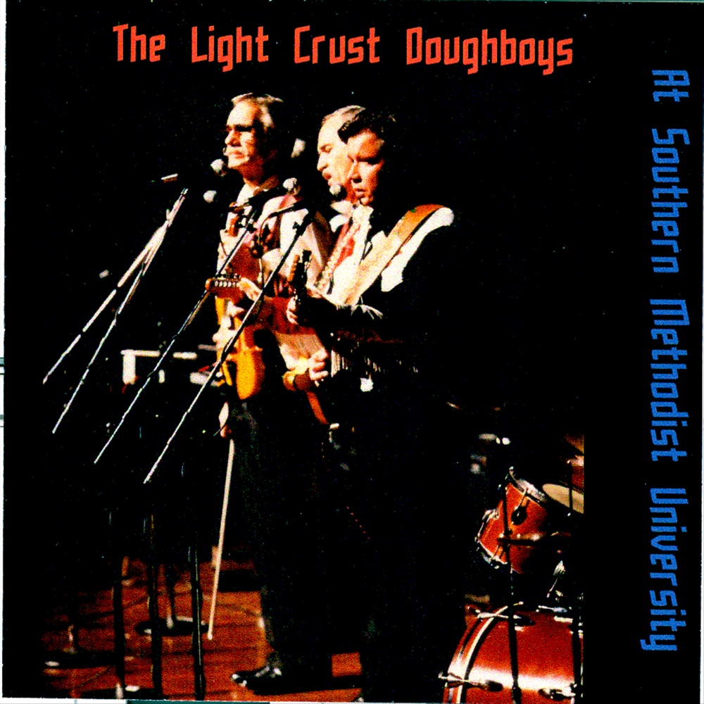 Обложка альбома «At Southern Methodist University» — The Light Crust Doughboys