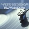 Pay the Game (Marco Zaffarano Remix) - Marko & Sascha Bart Zaffarano lyrics