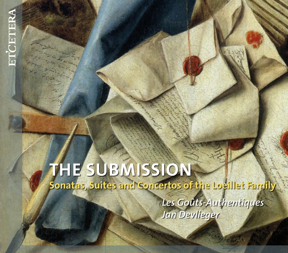 Обложка альбома «Loeillet: The Submission - Sonatas, Suites and Concertos of The Loeillet Family» — Les Goûts-Authentiques & Jan Devlieger